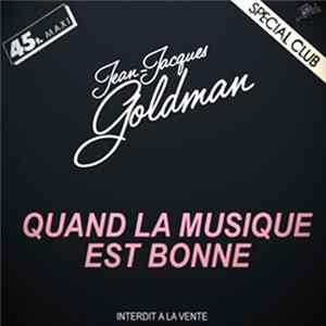 Jean-Jacques Goldman - Quand La Musique Est Bonne flac
