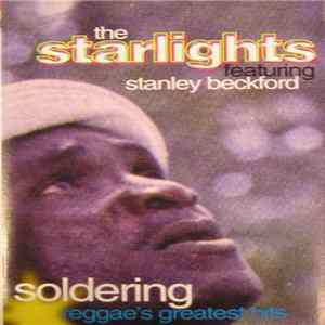 The Starlights Featuring Stanley Beckford - Soldering flac