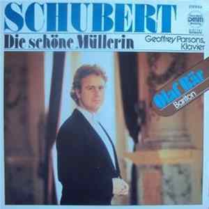 Schubert - Olaf Bär, Geoffrey Parsons - Die Schöne Müllerin flac