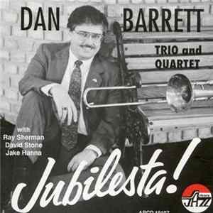 Dan Barrett Trio And Quartet - Jubilesta flac