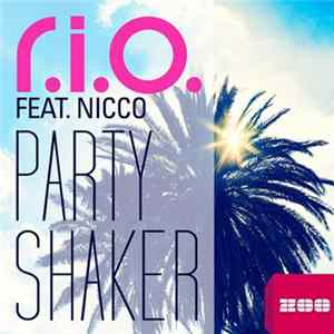 R.I.O. Feat. Nicco - Party Shaker flac