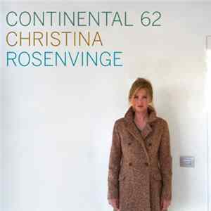 Christina Rosenvinge - Continental 62 flac