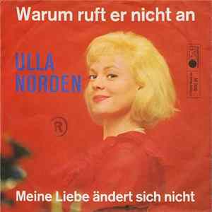 Ulla Norden - Warum Ruft Er Nicht An flac