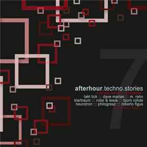 Various - Afterhour Techno Stories Volume Seven flac