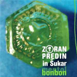 Zoran Predin In Šukar - Mentol Bombon flac