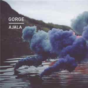 Gorge - Ajala flac