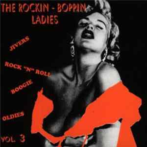 Various - The Rockin' - Boppin' Ladies Vol. 3 flac