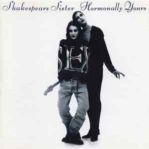 Shakespears Sister - Hormonally Yours flac