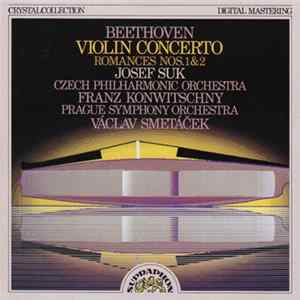 Beethoven, Josef Suk, The Czech Philharmonic Orchestra, Václav Smetáček, The Prague Symphony Orchestra, Franz Konwitschny - Violin Concerto / Romances Nos. 1 & 2 flac