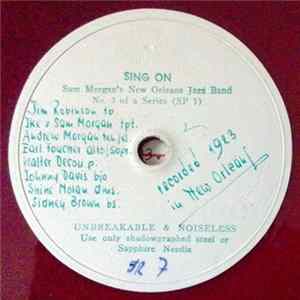 Sam Morgan's New Orleans Jazz Band - Sing On / Over In The Gloryland flac
