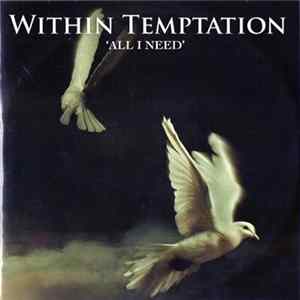 Within Temptation - All I Need flac
