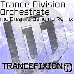 Trance Division - Orchestrate flac