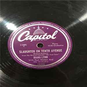 Diana Lynn With Paul Weston And His Orchestra - Slaughter On Tenth Avenue / Body And Soul flac