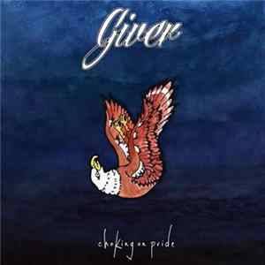 Giver - Choking On Pride flac