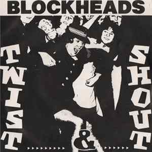 Blockheads - Twist & Shout flac