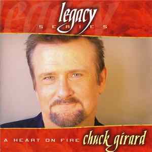 Chuck Girard - A Heart On Fire flac
