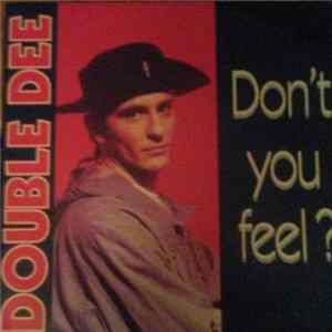 Double Dee - Don't You Feel flac