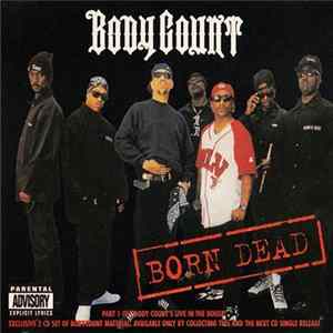 Body Count - Born Dead flac