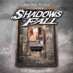 Shadows Fall - The War Within (Two Song Advance) flac