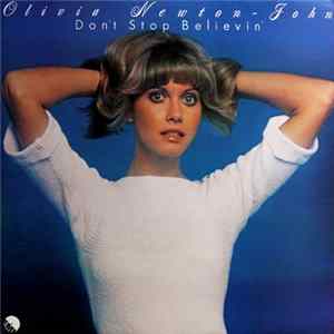 Olivia Newton-John - Don't Stop Believin' flac