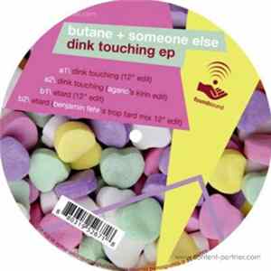 Butane + Someone Else - Dink Touching EP flac