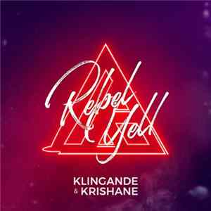 Klingande & Krishane - Rebel Yell flac
