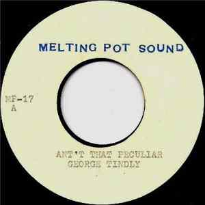 George Tindley - Ain't That Peculiar / Wan Tu Wah Zuree flac