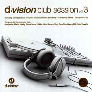 Various - D:Vision Club Session Vol.3 flac