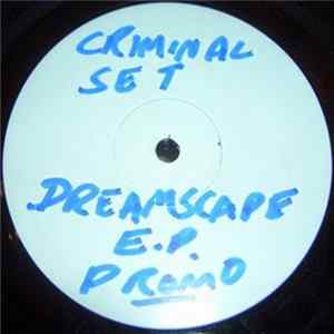 Criminal Set - Dreamscape E.P. flac