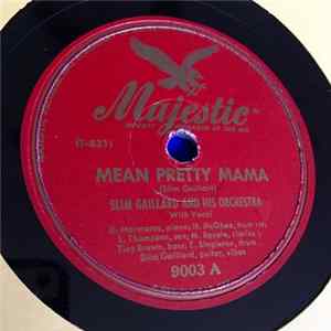 Slim Gaillard And His Orchestra - Mean Pretty Mama / Early Morning Boogie flac
