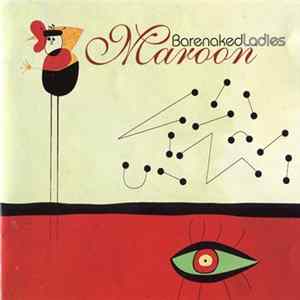 Barenaked Ladies - Maroon flac
