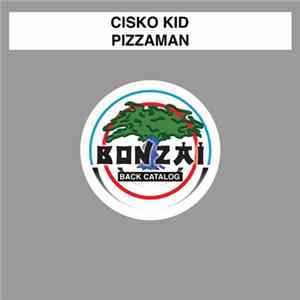 Cisko Kid - Pizzaman flac