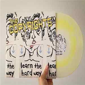 The Copyrights - Learn The Hard Way flac
