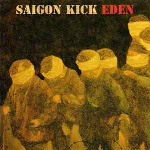 Saigon Kick - Eden flac