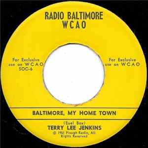 Terry Lee Jenkins - Baltimore, My Home Town flac