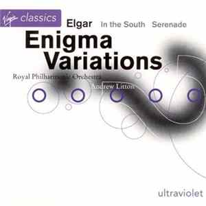 Royal Philharmonic Orchestra, Andrew Litton - Elgar - Enigma Variations / In The South / Serenade flac