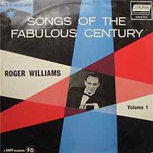 Roger Williams - Songs Of The Fabulous Century Volume 1 flac