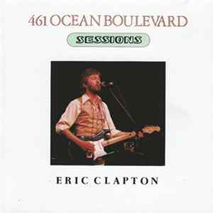 Eric Clapton - 461 Ocean Boulevard Sessions flac