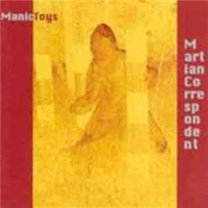 Manic Toys - Martian Correspondent flac