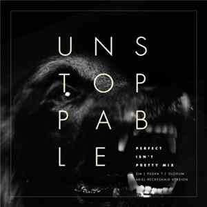 Sia feat. Pusha T & Olodum - Unstoppable (Perfect Isn't Pretty Mix - Ariel Rechtshaid Version) flac