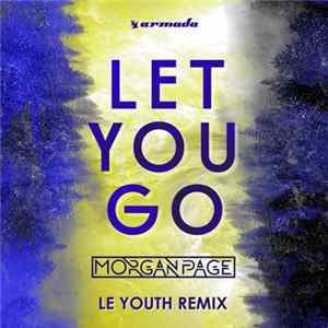 Morgan Page - Let You Go (Le Youth Remix) flac