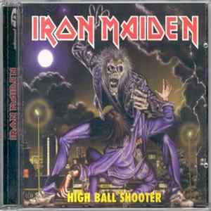 Iron Maiden - High Ball Shooter flac