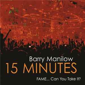 Barry Manilow - 15 Minutes flac