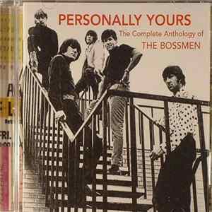 The Bossmen - Personally Yours: The Complete Anthology Of The Bossmen flac