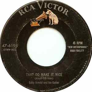 Eddy Arnold And His Guitar - That Do Make It Nice / Just Call Me Lonesome flac