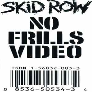 Skid Row - No Frills Video flac