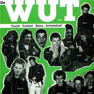 Die Wut - Die Wut E.P. flac