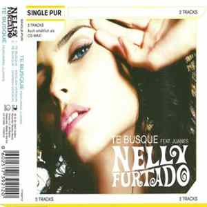 Nelly Furtado Feat. Juanes - Te Busque flac