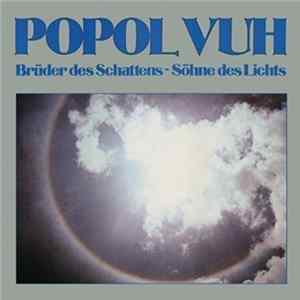Popol Vuh - Brüder Des Schattens - Söhne Des Lichts flac