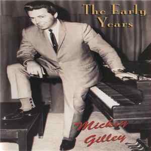 Mickey Gilley - The Early Years flac